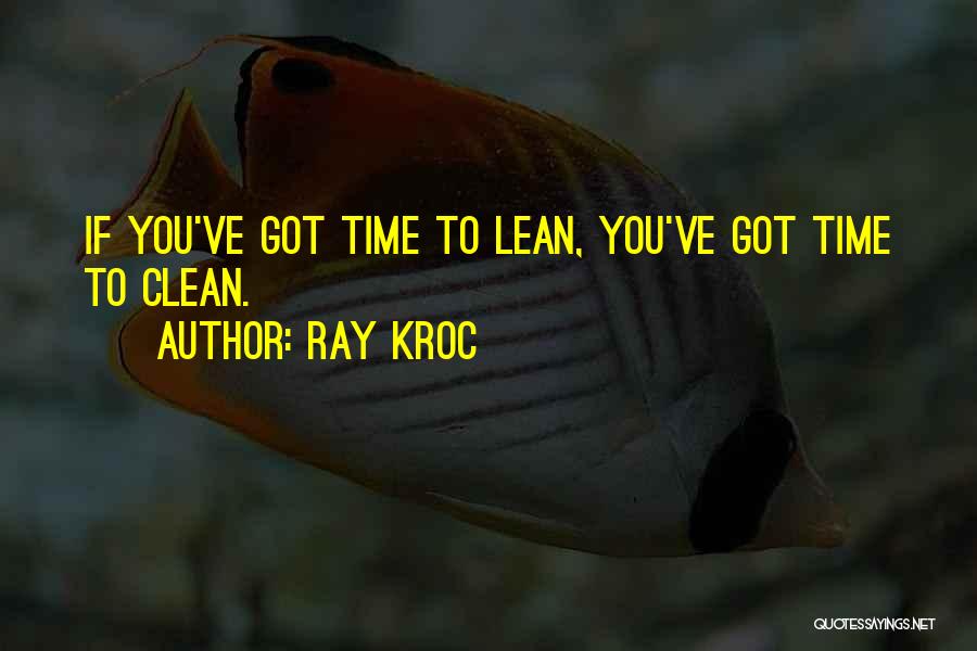 Ray Kroc Quotes 1146651