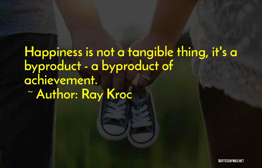 Ray Kroc Quotes 1150849