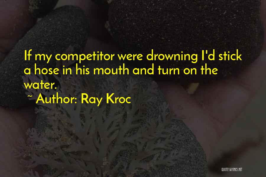 Ray Kroc Quotes 1240059