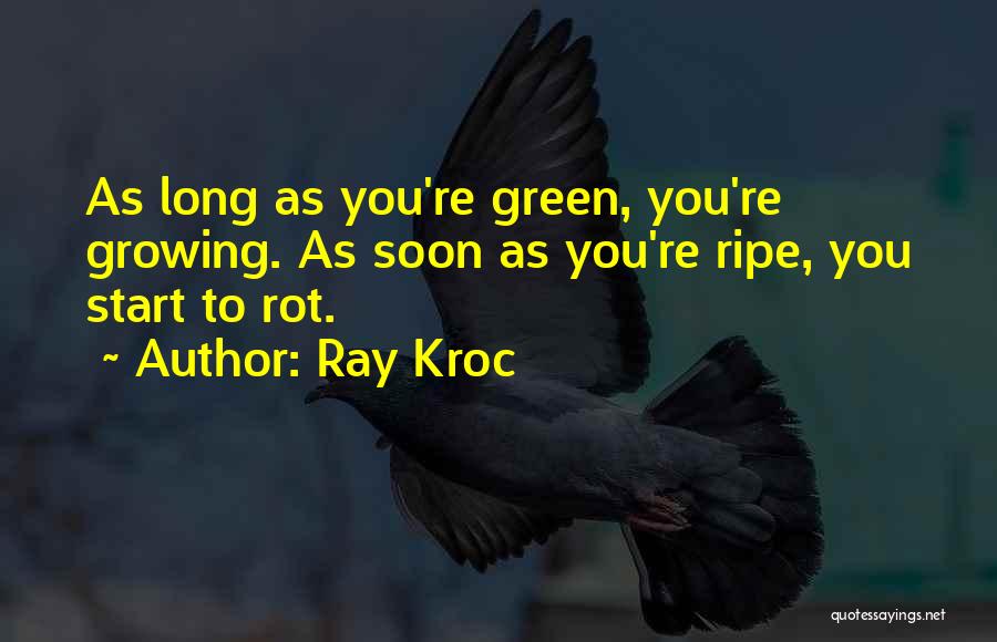 Ray Kroc Quotes 1610693