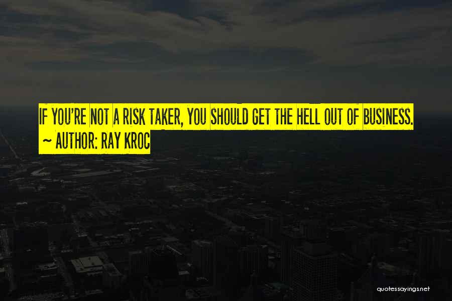 Ray Kroc Quotes 1790733