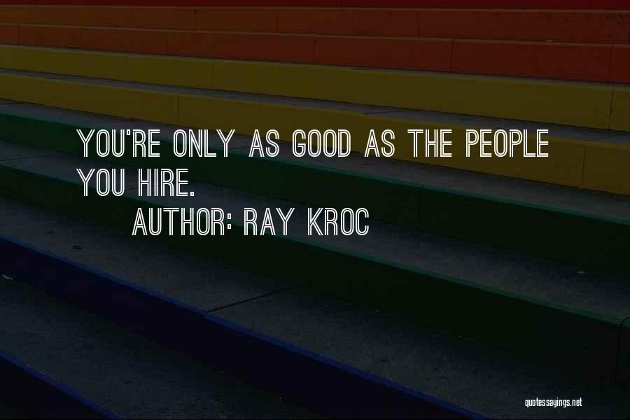 Ray Kroc Quotes 444836