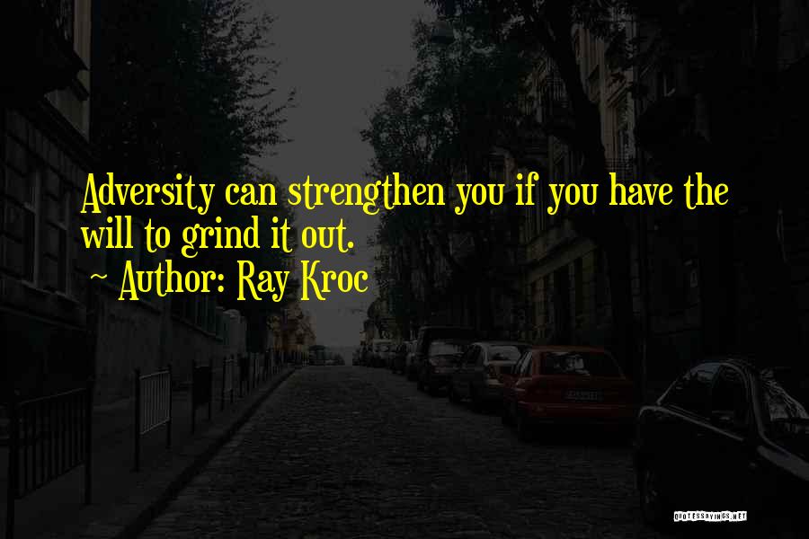 Ray Kroc Quotes 477439