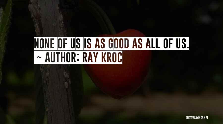 Ray Kroc Quotes 708760