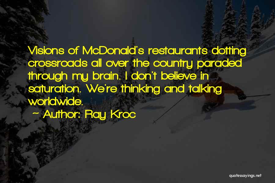 Ray Kroc Quotes 737769