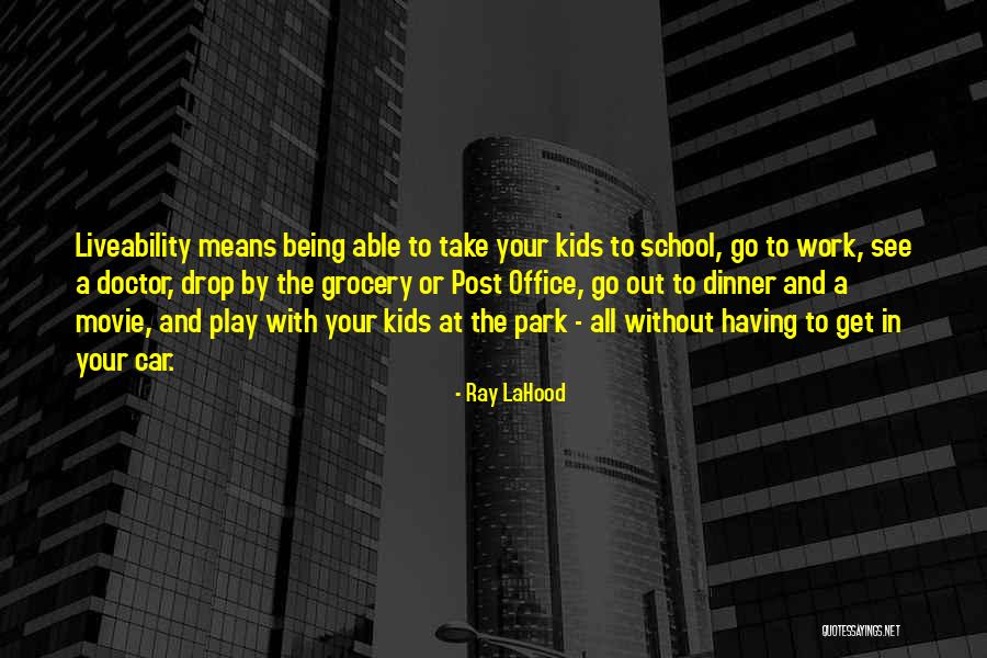 Ray LaHood Quotes 2209542 Ray LaHood Quotes 2209542