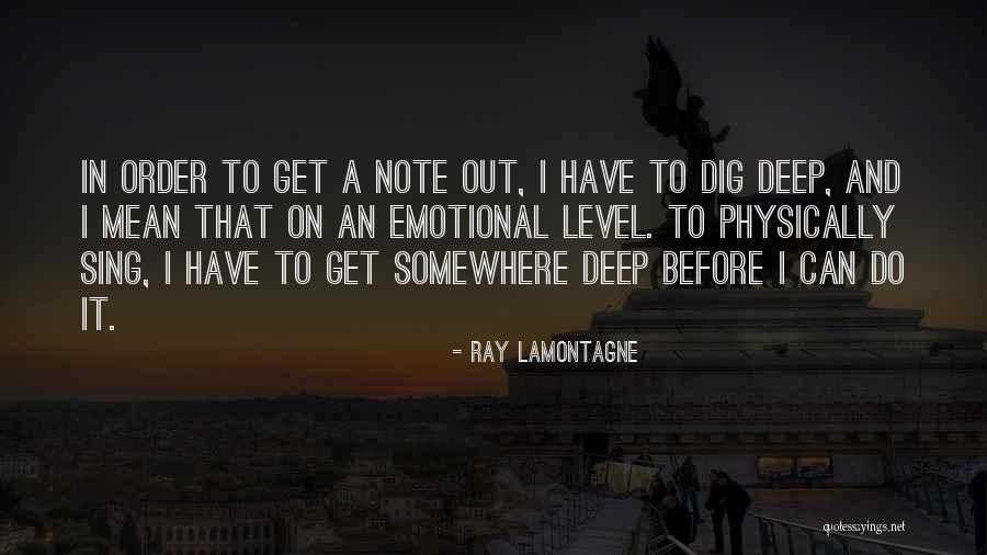 Ray Lamontagne Quotes 1028906