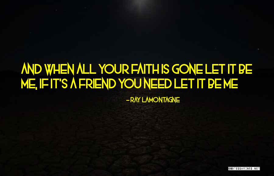 Ray Lamontagne Quotes 2171603