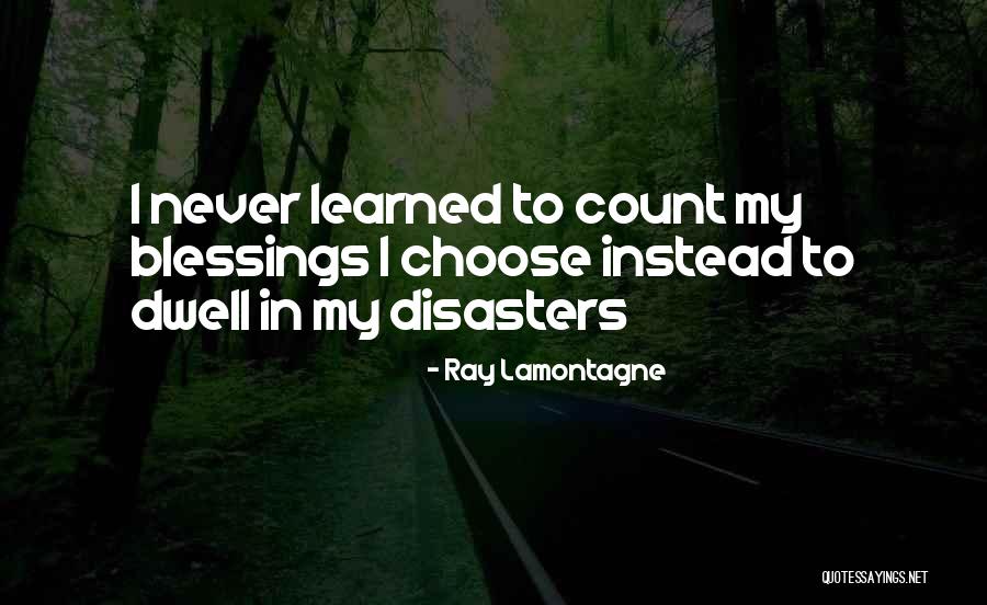 Ray Lamontagne Quotes 449852 Ray Lamontagne Quotes 449852