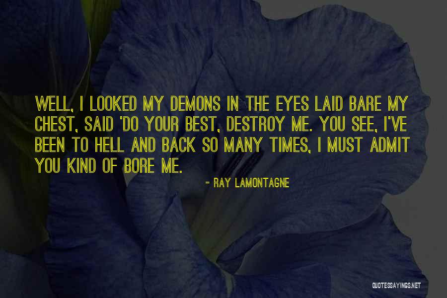 Ray Lamontagne Quotes 461183