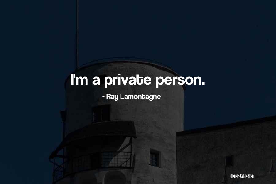 Ray Lamontagne Quotes 873236 Ray Lamontagne Quotes 873236
