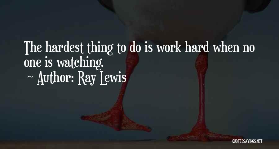 Ray Lewis Quotes 1045945