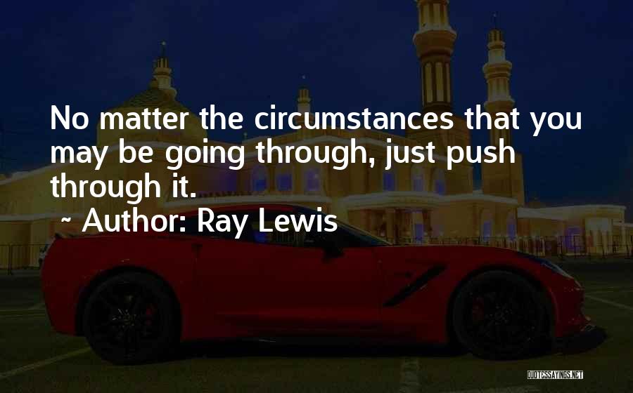 Ray Lewis Quotes 1113203