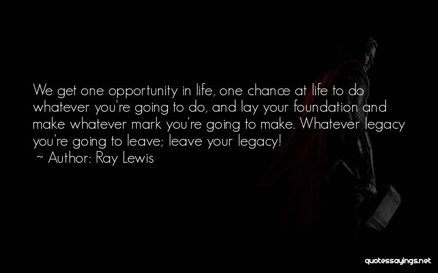 Ray Lewis Quotes 1365747