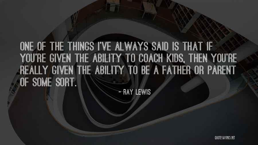 Ray Lewis Quotes 169483