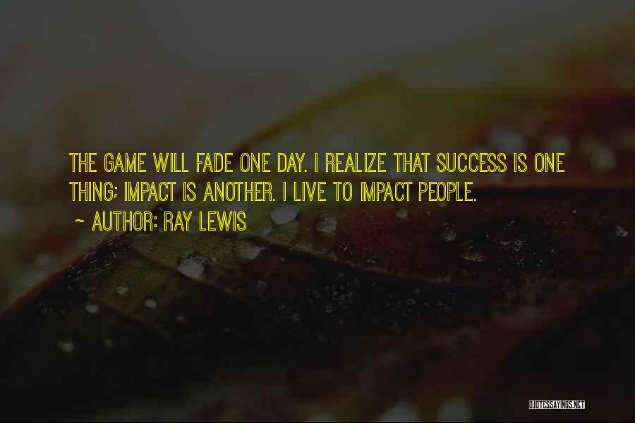 Ray Lewis Quotes 2159482