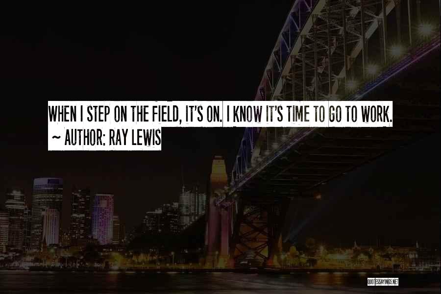 Ray Lewis Quotes 380913