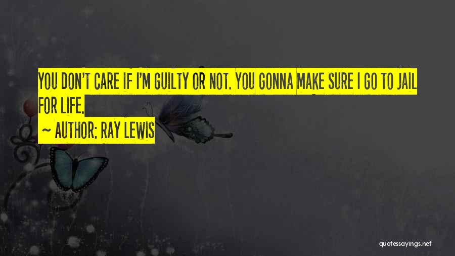 Ray Lewis Quotes 418962