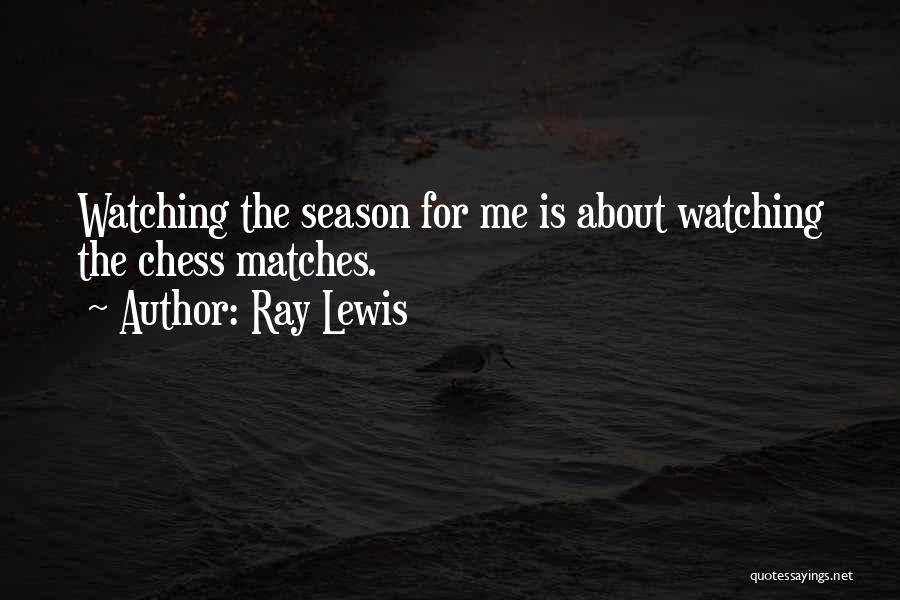 Ray Lewis Quotes 482293