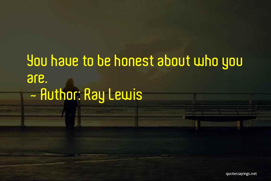 Ray Lewis Quotes 622164