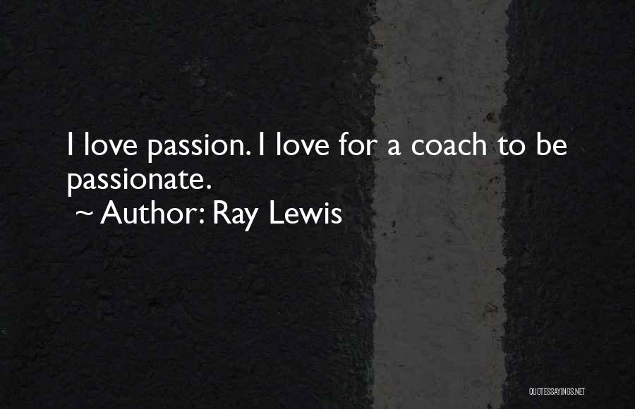 Ray Lewis Quotes 868643