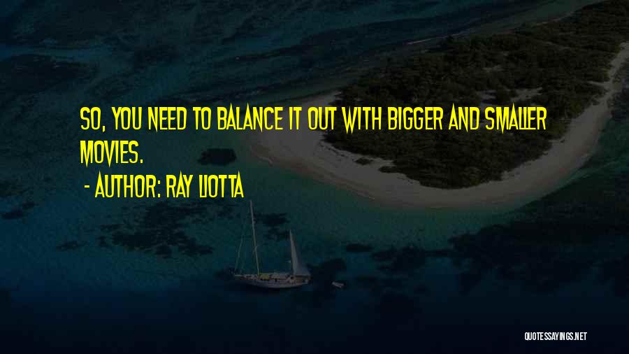Ray Liotta Quotes 1451259