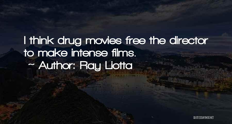 Ray Liotta Quotes 1800126