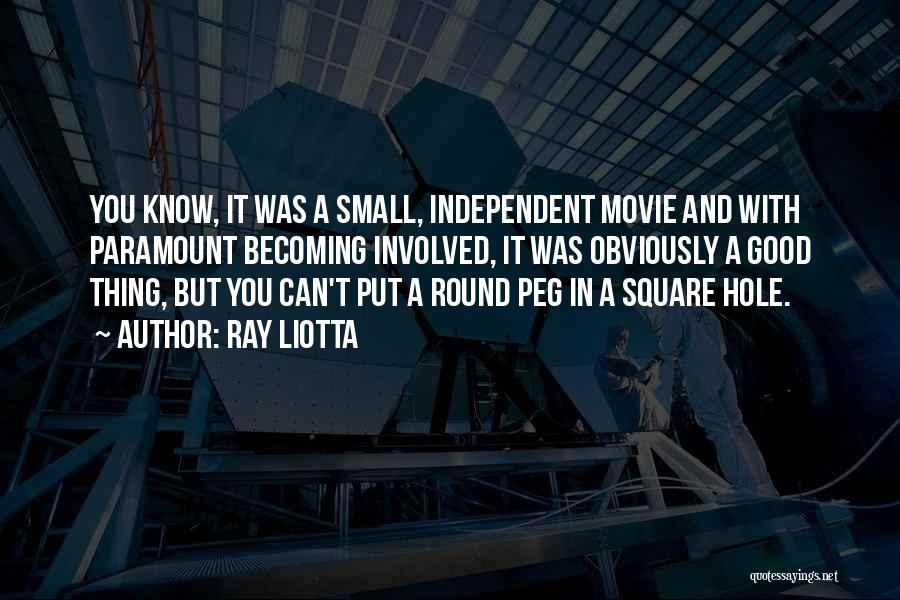 Ray Liotta Quotes 2168486