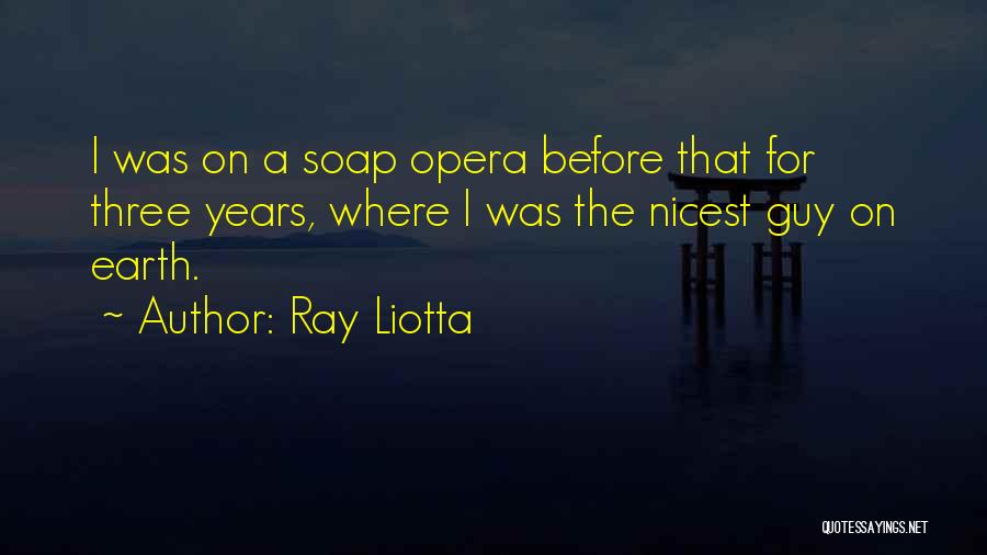 Ray Liotta Quotes 334287