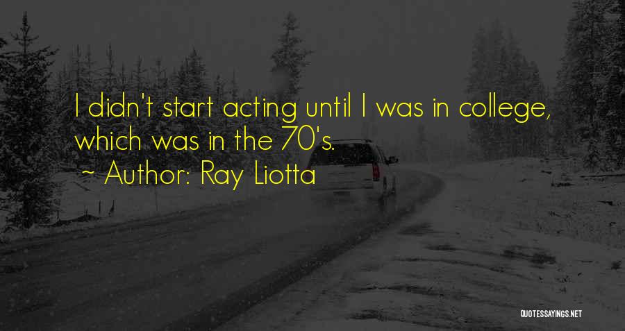 Ray Liotta Quotes 731873