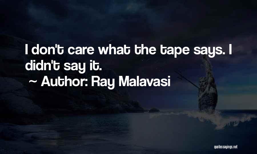 Ray Malavasi Quotes 1547747