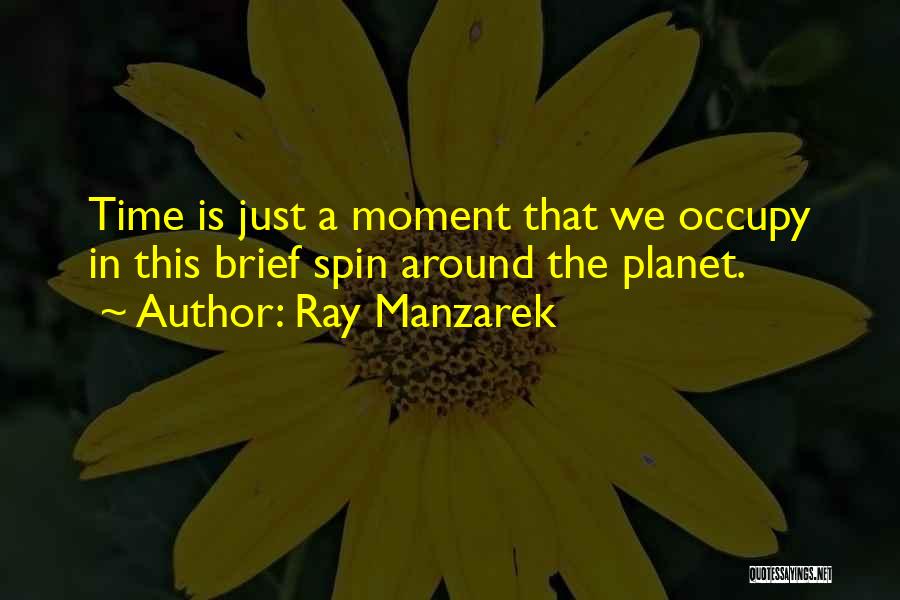 Ray Manzarek Quotes 1377608