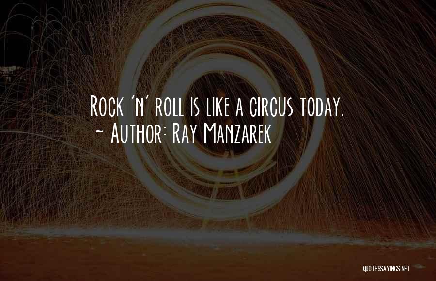 Ray Manzarek Quotes 1779927