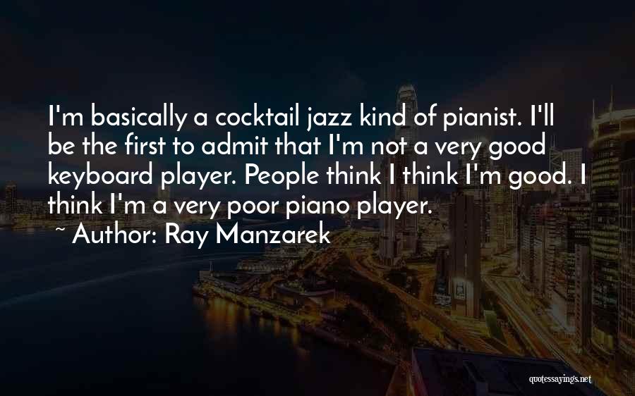 Ray Manzarek Quotes 1799633