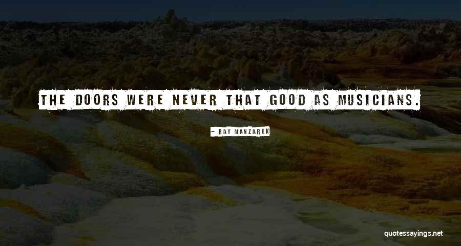 Ray Manzarek Quotes 2016941 Ray Manzarek Quotes 2016941