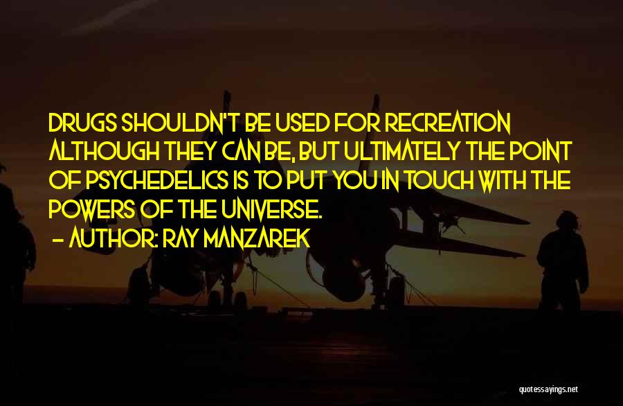 Ray Manzarek Quotes 397476