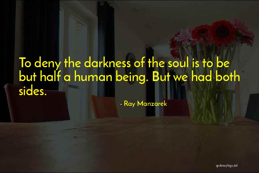 Ray Manzarek Quotes 444940 Ray Manzarek Quotes 444940