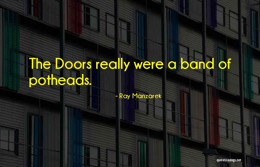 Ray Manzarek Quotes 631812 Ray Manzarek Quotes 631812