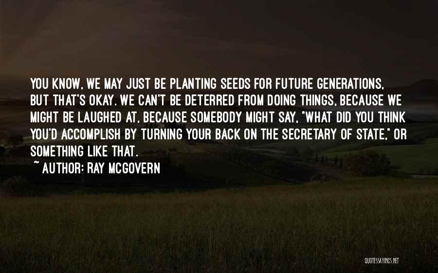 Ray McGovern Quotes 1345475