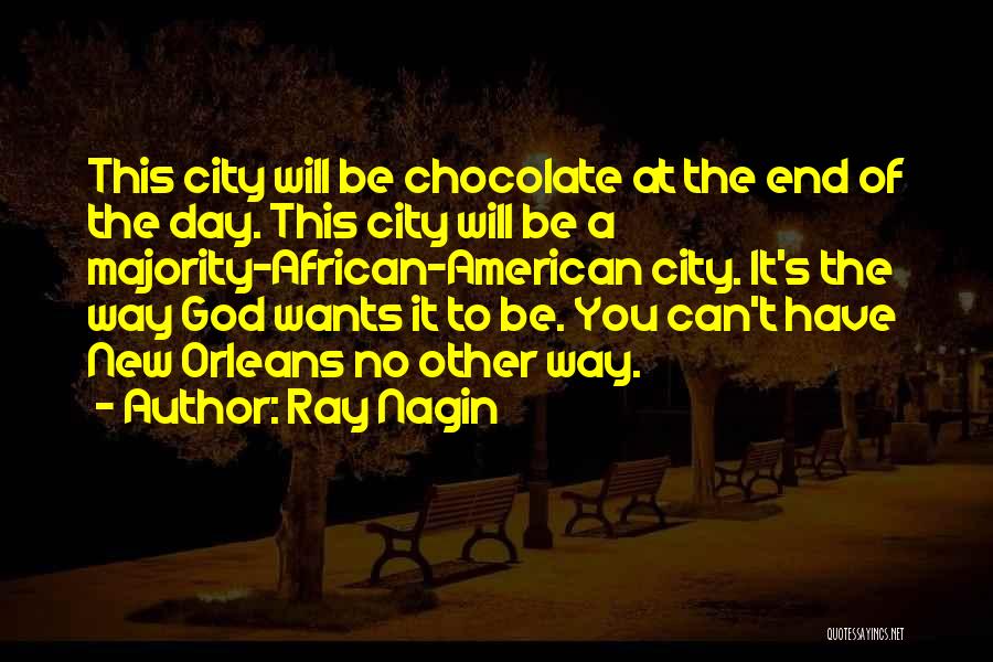 Ray Nagin Quotes 1480034