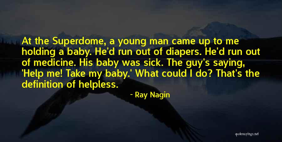 Ray Nagin Quotes 1520430