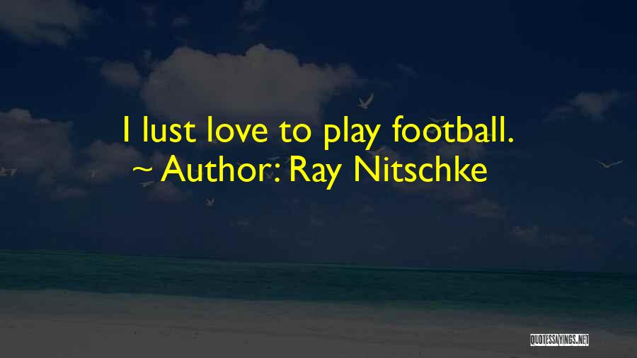 Ray Nitschke Quotes 2190793