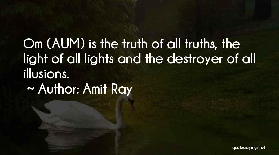 Ray Of Light Quotes By Amit Ray