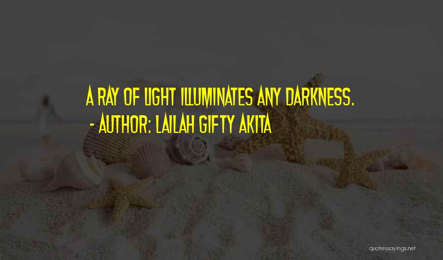 Ray Of Light Quotes By Lailah Gifty Akita