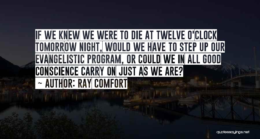 Ray O'rourke Quotes By Ray Comfort