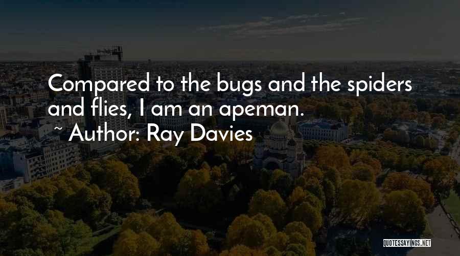 Ray O'rourke Quotes By Ray Davies