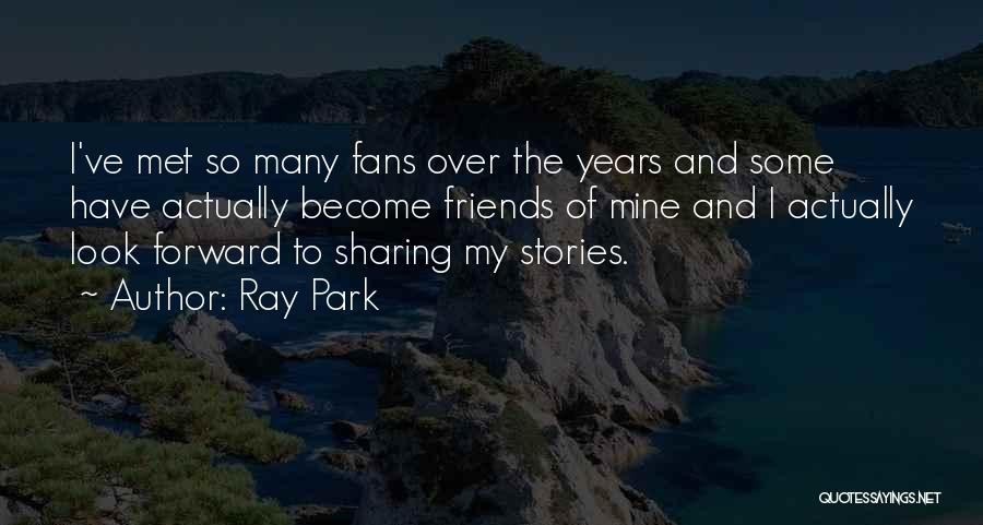 Ray Park Quotes 1589116