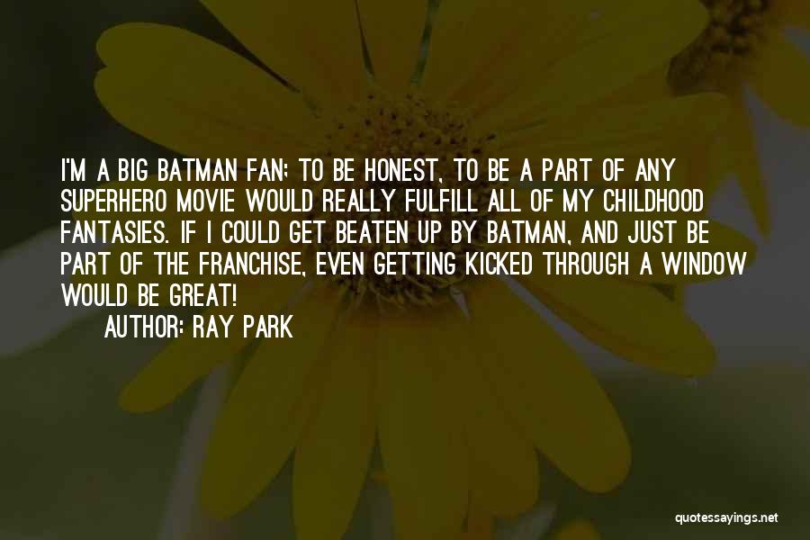 Ray Park Quotes 85878