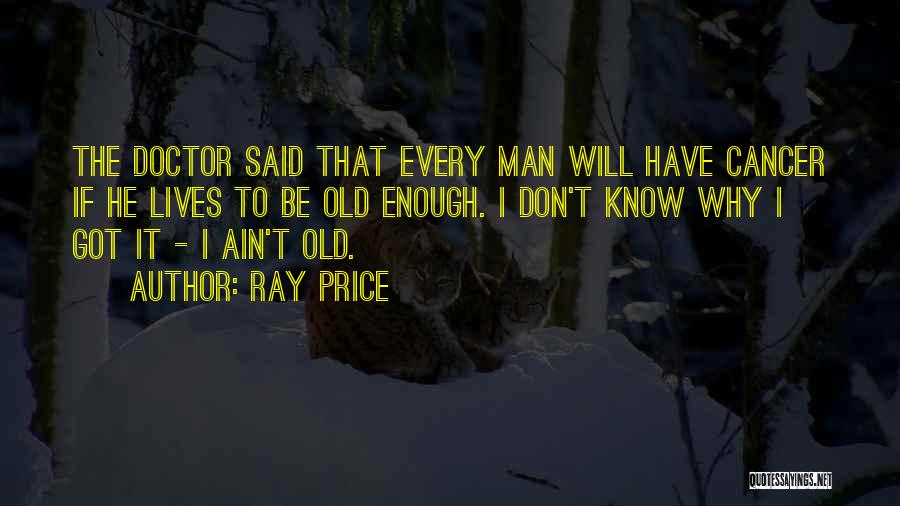 Ray Price Quotes 837788