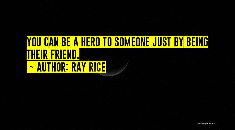 Ray Rice Quotes 2218038